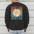 Groovy Dad Matching Outfit Fathers Day Family Retro Vintage Men's Sweatshirt Back Print