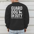 Guard Dog Will Lick Burglars Dog Mom Dad T-Shirt Men's Sweatshirt Back Print