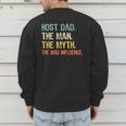 Host Dad The Man Myth The Bad Influence Retro Men's Sweatshirt Back Print