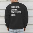 Husband Daddy Protector Hero For Dad Wife Small Men's Sweatshirt Back Print