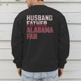 Husband Father Alabama Fan Fathers Day Alabama Dad Men's Sweatshirt Back Print Husband Father Alabama Fan Fathers Day Alabama Dad Men's Sweatshirt Back Print