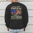 I'm A Dad Papaw And Veteran Retro Dad Papa Grandpa Men's Sweatshirt Back Print
