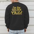 I'm The Golden Child For MomDad's Favorite Child T-Shirt Men's Sweatshirt Back Print