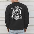 I'm Telling Dad Shirt Religious Christian Jesus Meme Men's Sweatshirt Back Print