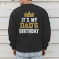 It's My Dad's Birthday Party Family Matching Small Men's Sweatshirt Back Print