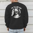 Jesus I'm Telling Dad Jesus Meme Christian & Jesus Men's Sweatshirt Back Print