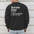 Karate Dad Definition Sports Martial Arts Men's Sweatshirt Back Print