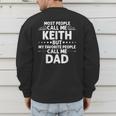 KEITH Name Father's Day Personalized Men Dad Men's Sweatshirt Back Print