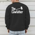 The Lawfather Father's Day Firm Lawyer Daddy Attorney Dad Men's Sweatshirt Back Print The Lawfather Father's Day Firm Lawyer Daddy Attorney Dad Men's Sweatshirt Back Print
