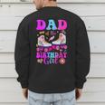 Let's Roll Dad Of The Birthday Girl Roller Skate Birthday Men's Sweatshirt Back Print