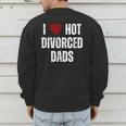 I Love Hot Divorced Dads Red Hearts Men's Sweatshirt Back Print