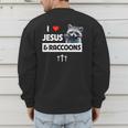 I Love Jesus And Raccoons Mom Dad Christian Love Jesus Bible Men's Sweatshirt Back Print