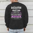 I Am A Lucky Daughter I Have A Crazy Dad Men's Sweatshirt Back Print