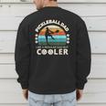 Man's Pickleball Dad Like A Regular Dad But Cooler Men's Sweatshirt Back Print