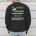 Nerdy Father Day Gamer Dad Daddy Men Love Video Gaming Men's Sweatshirt Back Print
