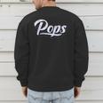 New Grandpa For Dad Called Pops Men's Sweatshirt Back Print