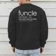 New Uncle FuncleShirt- Like a Dad But Way Cooler Men's Sweatshirt Back Print