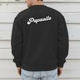 Papasito Bold Latino Dad Retro Text Men's Sweatshirt Back Print
