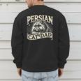 Persian Cat Dad Persian Cats Persian Cat Lover Men's Sweatshirt Back Print Persian Cat Dad Persian Cats Persian Cat Lover Men's Sweatshirt Back Print