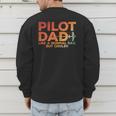 Pilot Dad Art For Men Father Aviation Airplane Pilot Men's Sweatshirt Back Print