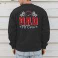 Pit Crew Race Car Racing Dad Family Birthday Party Men's Sweatshirt Back Print