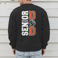 Proud Dad Of A 2026 Senior Graduate Basketball Senior 26 Men's Sweatshirt Back Print Proud Dad Of A 2026 Senior Graduate Basketball Senior 26 Men's Sweatshirt Back Print