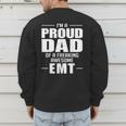 Proud Dad Of a Freaking Awesome EMT Emergency Medical Men's Sweatshirt Back Print