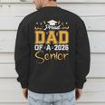 Proud Dad Of A Senior 2026 Class Of 2026 Graduate Men's Sweatshirt Back Print