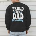 Proud New Dad It's A Boy Father To Be Soon To Be Dad Men's Sweatshirt Back Print