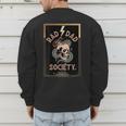 Rad Dad Society Cool Dad Club Dad Life Tee Fathers Day Men's Sweatshirt Back Print Rad Dad Society Cool Dad Club Dad Life Tee Fathers Day Men's Sweatshirt Back Print
