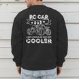 RC Car Dad RC Racing RC Cars Off-Road Men's Sweatshirt Back Print