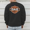Retro Cool Dad Club Birthday Father's Day For Men Men's Sweatshirt Back Print