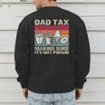 Retro Dad Tax Making Sure It's Not Poison Father's Day Men's Sweatshirt Back Print Retro Dad Tax Making Sure It's Not Poison Father's Day Men's Sweatshirt Back Print