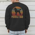 Retro Poodle Dad Dog Owner Pet Poodle Father Men's Sweatshirt Back Print