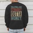 Retro Volleyball Dad Straight Outta Money Men's Sweatshirt Back Print