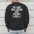 What Rhymes With Hunting Deer Hunter Dad Grandpa Men Men's Sweatshirt Back Print