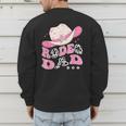 Rodeo Dad Pink Cowgirl 1St Birthday Family Matching Men's Sweatshirt Back Print Rodeo Dad Pink Cowgirl 1St Birthday Family Matching Men's Sweatshirt Back Print