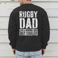 Rugby Dad Shirt Men Fathers Day Rugby Dad Men's Sweatshirt Back Print