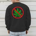Say No Cannabis Anti-Marijuana Retro Weed Parent Dad Mom Men's Sweatshirt Back Print