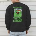 Sesame Street Father's Day Total Grouch Dad Men's Sweatshirt Back Print