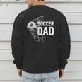 Soccer DAD Football Futbol Parents Goal Men's Sweatshirt Back Print