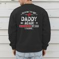 Soon To Be Daddy Again Est 2026 Loading Daddy Men's Sweatshirt Back Print