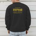 Step Dad Shirt For Stepdad Best Stepdad In The Galaxy Men's Sweatshirt Back Print
