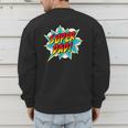 Super Dad Comic Book Superhero Father's Day Men's Sweatshirt Back Print
