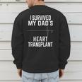 I Survived My Dad's Heart Transplant Men's Sweatshirt Back Print