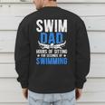 Swim Dad Swimming Dad Of A Swimmer Dad Swim Father Men's Sweatshirt Back Print Swim Dad Swimming Dad Of A Swimmer Dad Swim Father Men's Sweatshirt Back Print
