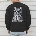 Tabby Daddy Cat Dad Graphic Grey Tabby Cat Lover Men's Sweatshirt Back Print