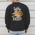 Tabby Daddy Cat Lover Saying Graphic Men's Sweatshirt Back Print