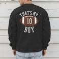That's My Boy 10 Football Number 10 Jersey Football Mom Dad Men's Sweatshirt Back Print