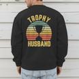Trophy Husband For Cool Father Or Dad Men's Sweatshirt Back Print